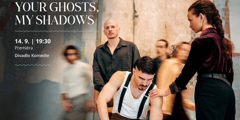 Vizuál představení Your Ghosts, My Shahdows